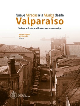 Nueve miradas a la música desde Valparaíso