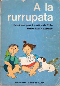A la rurrupata: canciones para los niños de Chile