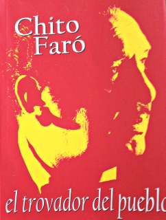 Chito Faró. El trovador del pueblo