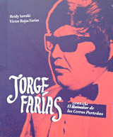 Jorge Farías, el gorrión de los cerros porteños