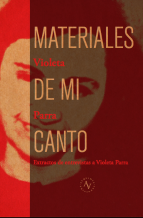 Materiales de mi canto: extractos de entrevistas a Violeta Parra