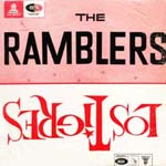 The Ramblers / Los Tigres