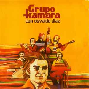 Grupo Kámara con Osvaldo Díaz