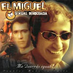 El Miguel Sexual Democracia