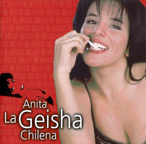 Anita, la geisha chilena
