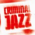 Criminal jazz
