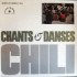 Chant & Danses. Chili