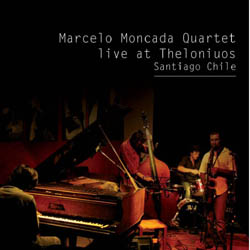 Marcelo Moncada Quartet live at Thelonious