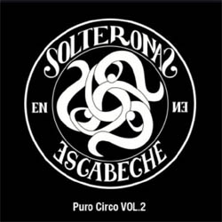 Puro circo. Volumen II