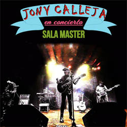 Jony Calleja en concierto. Sala Master