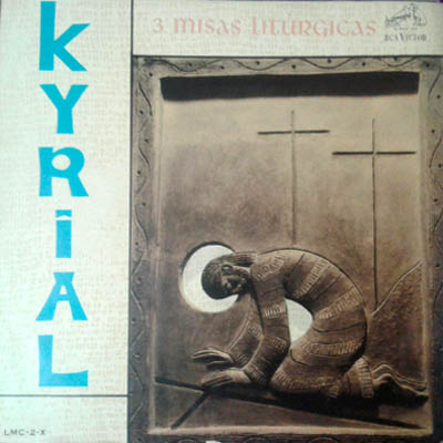 Kyrial. 3 misas litúrgicas