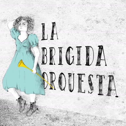 La Brígida Orquesta