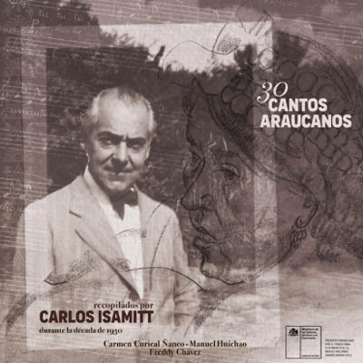30 cantos araucanos recopilados por Carlos Isamitt