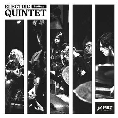 Electric bebop quintet